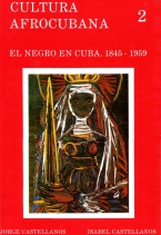Jorge Castellanos & Isabel Castellanos, Cultura Afrocubana, tomo 2